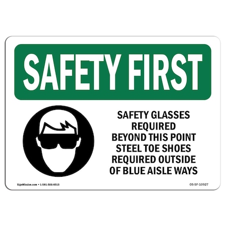 Signmission OSHA Sign, Glasses Required Beyond W/ Symbol, 14in X 10in Decal, 14" W, 10" H, Landscape OS-SF-D-1014-L-10927